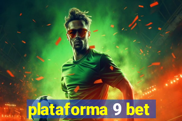 plataforma 9 bet